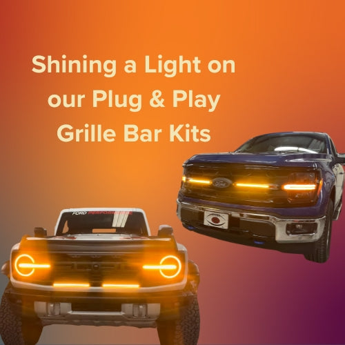 Introducing Our Plug and Play Kits for Grille Bars: Perfect for Your Ford Bronco and F-150